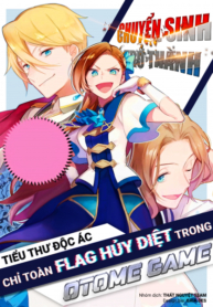 Chuyển Sinh Trở Thành Tiểu Thư Độc Ác Chỉ Toàn Flag Hủy Diệt Trong Otome Game-thumb Smanga