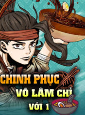 Chinh Phục Võ Lâm Chỉ Với Một Tô Mỳ-thumb Smanga